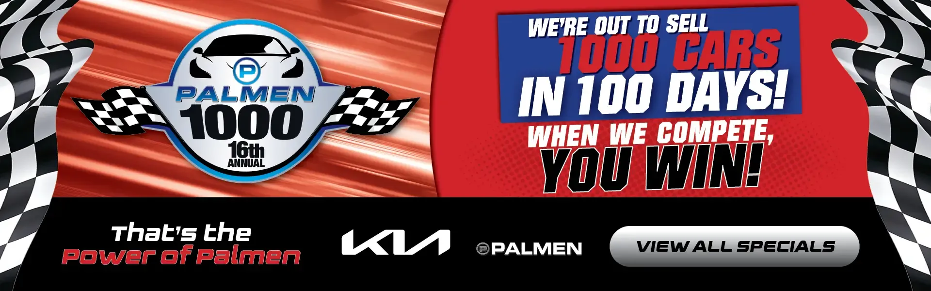 Palmen Kia 16th Annual 1000 Cars in 100 Days sales event promotion